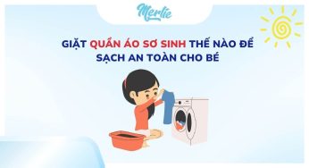 Giặt Quần Áo Sơ Sinh Thế Nào Để Sạch An Toàn Cho Bé