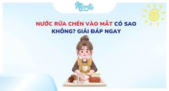 Nước Rửa Chén Vào Mắt Có Sao Không? Giải Đáp Ngay