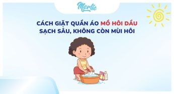 Cách giặt quần áo mồ hôi dầu sạch sâu, không còn mùi hôi